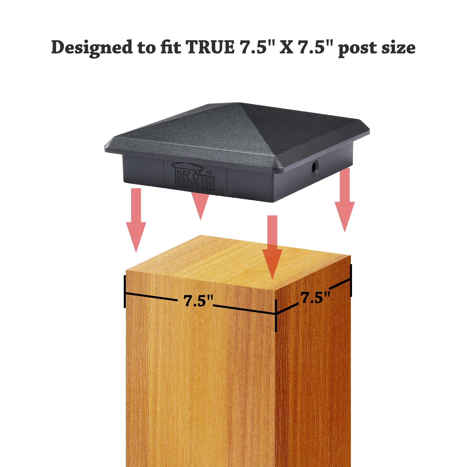 Decorex Hardware 7.5" x 7.5" Heavy Duty Aluminium Pyramid Post Cap for True/Actual 7.5" x 7.5" Wood Posts - Black (Works ONLY with Actual 7.5"x7.5" Posts. Will NOT Work with Actual 8" x 8" Posts) - Image 6